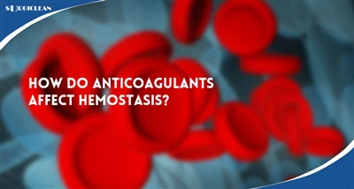 Kako antikoagulansi utječu na hemostazu? Praktični vodič za medicinske distri...